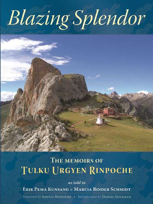 Title details for Blazing Splendor by Tulku Urgyen Rinpoche - Wait list